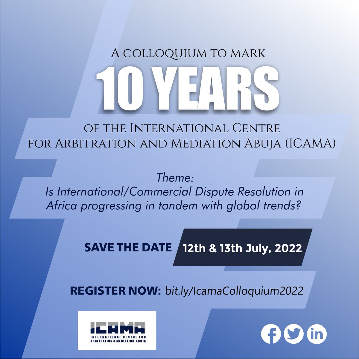 Follow the link to register for ICAMA 10th Anniversary Colloquium 2022. The dates are 12th and 13th July, 2022. 
icama.com/icamacolloquiu…

#Arbitration