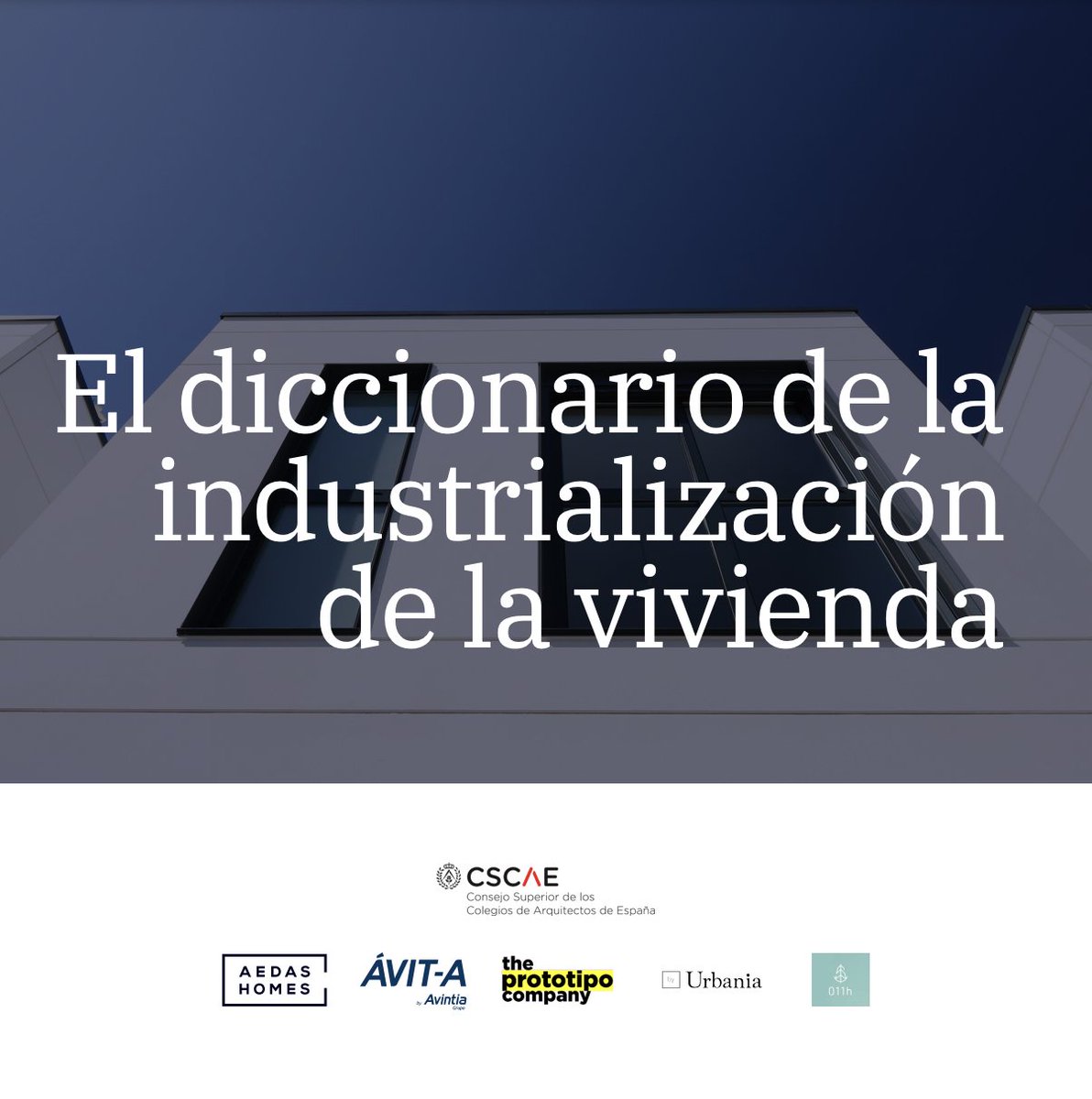 TPC_es's tweet photo. ¿Aún no conoces el diccionario de #industrialización de la vivienda?

Este interesante glosario ha sido elaborado por AEDAS Homes, ÁVIT-A, The Prototipo Company, Urbania y @011hdecarbonize, con la colaboración del @CSCAE 

¡Descárgatelo ya en nuestra web
➡️https://t.co/iSq6zjcJvW https://t.co/zXovVclpJ0