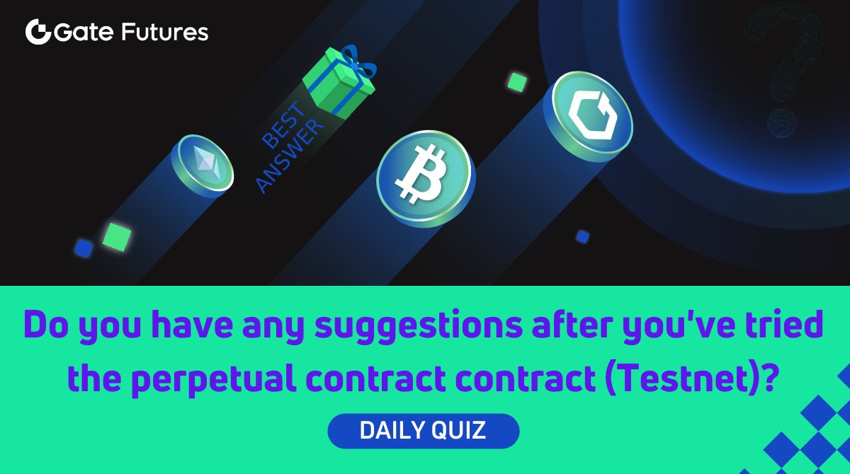GateFutures's tweet photo. 🚀Join #GateioFutures quiz to win weekly reward.

🌈Share us your answer.
👍Like this post.
🔀RT &amp; Tag 3⃣ friends.
⛱️Hashtag #GateioFutures 

🥇We will announce the winner next Monday. https://t.co/Jvmp9u4zQA