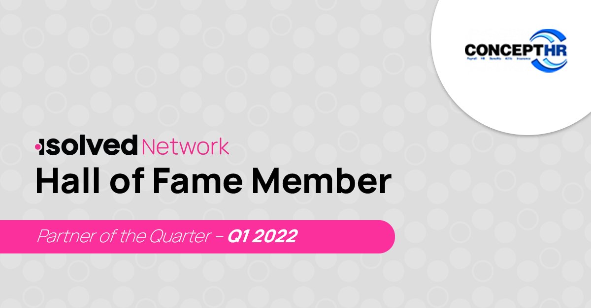 HCMjim's tweet image. Let&apos;s hear it for our #isolvedNetwork Partner of the Quarter.... ConceptHR! 👏 Welcome to the Hall of Fame!