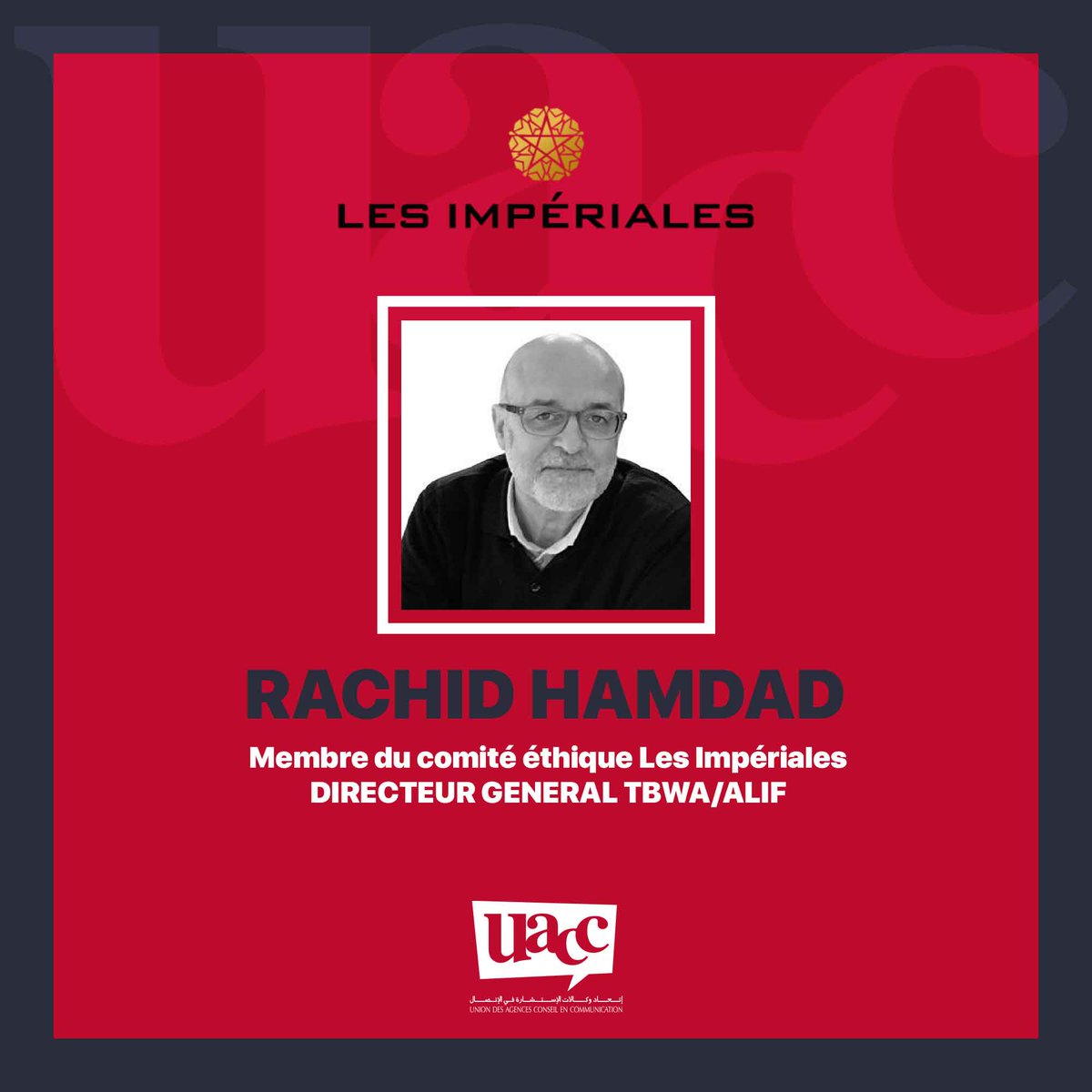 #Comiteethique : Rachid Hamdad, fondateur et membre honorifique du bureau UACC fait partie du Comité Ethique de la 5ème édition Les Impériales 2022.

#lesimperiales #LI2022 #LesEtoiles2022 #uacc #digital #digitalmedia  #maroc #morocco