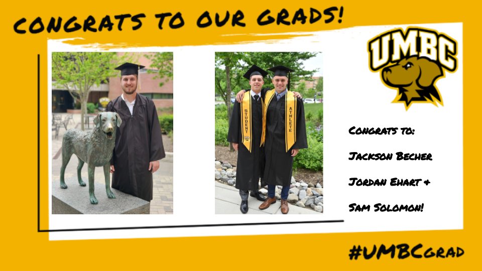 Congrats Jackson, Jordan and Sam! #UMBCGrad #RetrieverNation