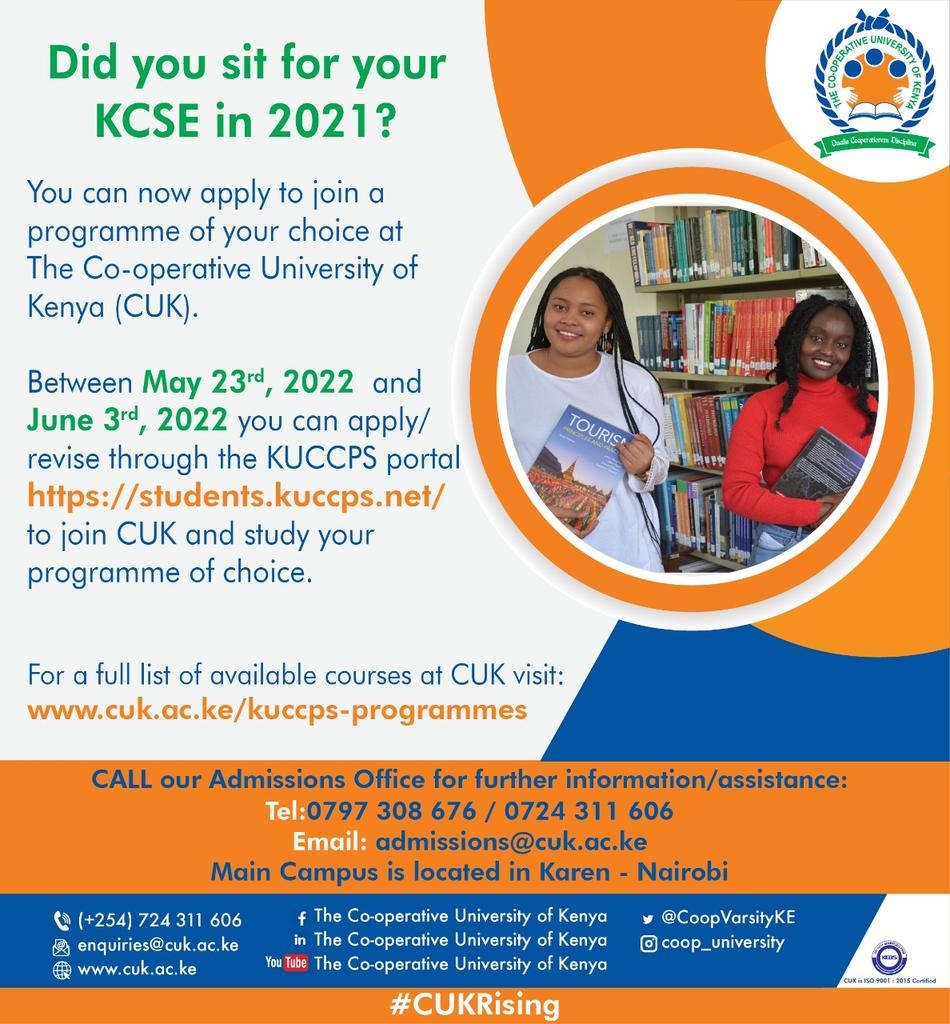 Did you sit for your KCSE in 2021?

You can now apply to join a programme of your choice at The Co-operative University of Kenya (CUK).

For a full list of available courses at CUK visit: cuk.ac.ke/kuccps-program…

CALL : Tel:0797 308 676 / 0724 311 606 for assistance