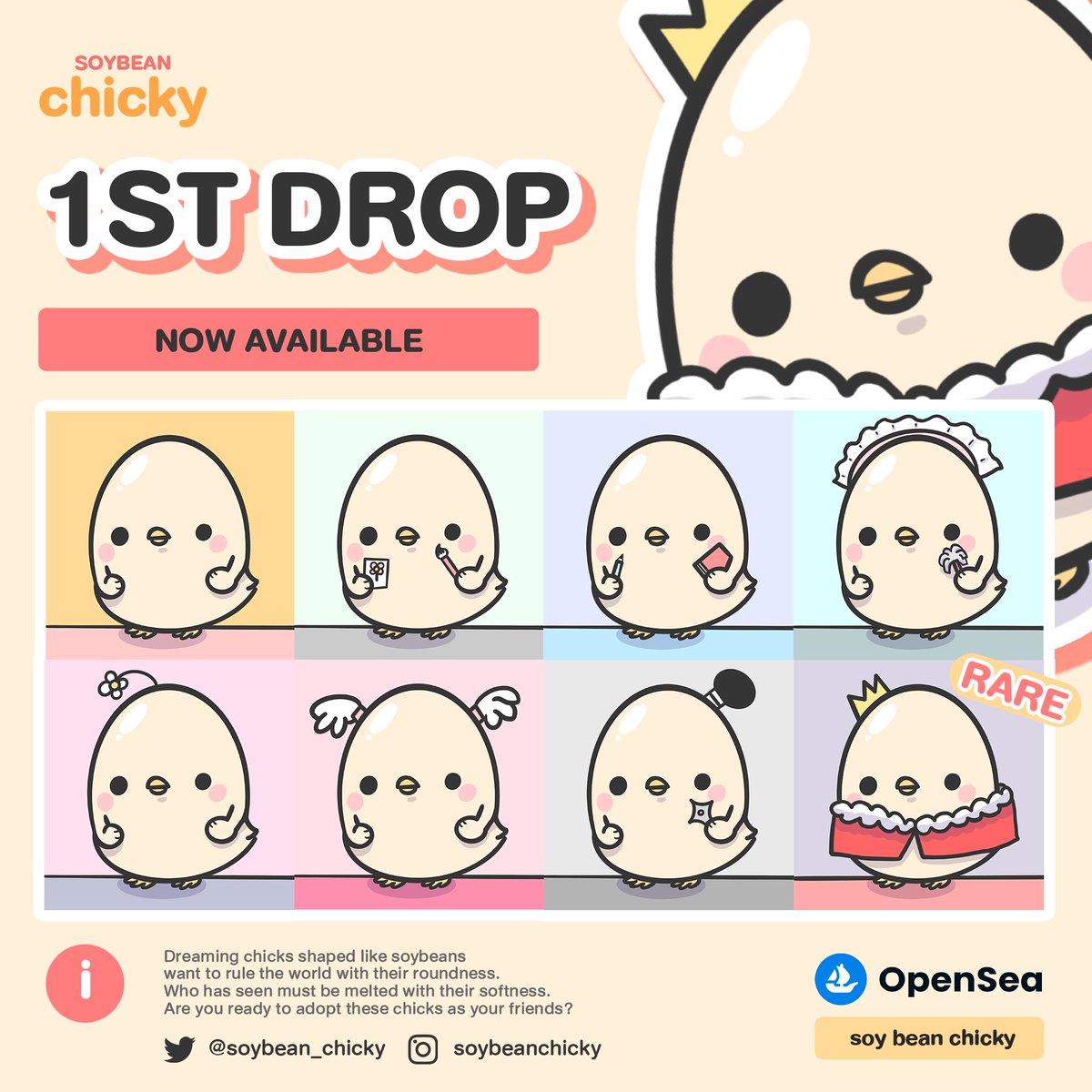 1st DROP IS FINALLY AVAILABLE ON #opensea #NFT !!
This first chicky groupy has 7 common chicks and 1 rare chick! Please check it out > opensea.io/collection/soy…
.
Enjoy your chicky moment!
Collect the chick to be your own true friend!~
#nftart #NFTCommunity #NFTCollection #NFTs