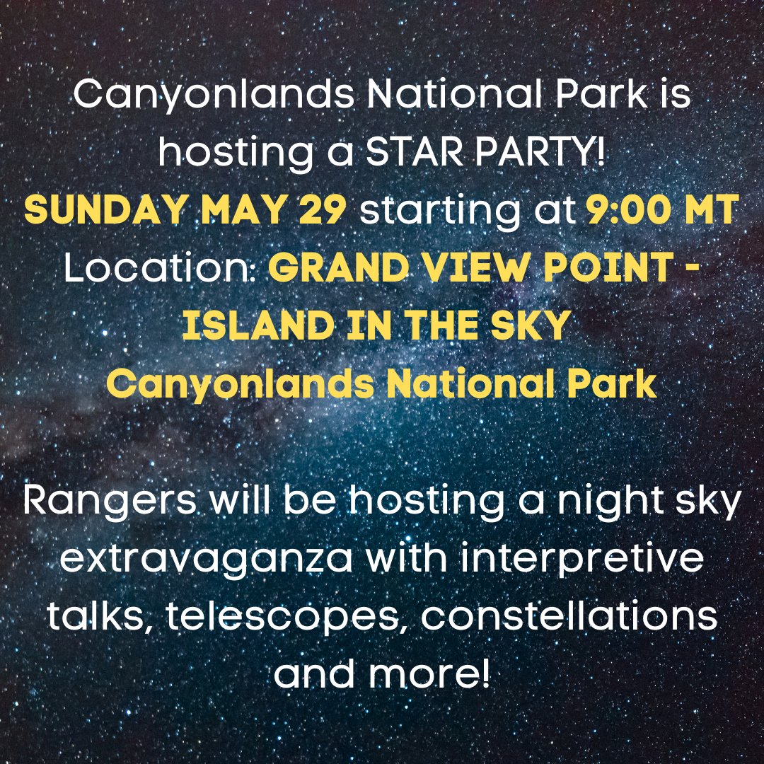 moabdarkskies's tweet image. Canyonlands National Park is hosting a STAR PARTY!
SUNDAY MAY 29 starting at 9:00 MT
Location: GRAND VIEW POINT - ISLAND IN THE SKY 
Canyonlands National Park #nightskypark #IDADarkSky #moabdarkskies @canyonlandsnps