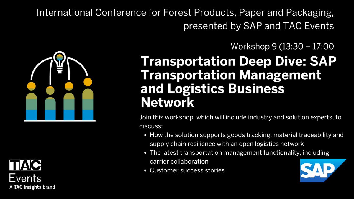 tacinsights's tweet image. The Intl Conference for Forest Products Paper and Packaging (27-29 Sept) pre-conference Workshop 9: Transportation Deep Dive: SAP Transportation Management and Logistics Business Network. Info - bit.ly/3vHXIvG #sapmmconf