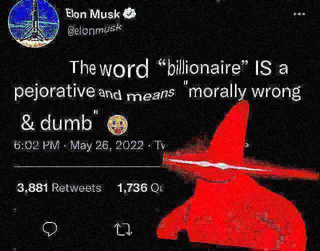 AllCriminalz's tweet photo. "I'm too scared to buy Twitter now. I hate being accountable for my actions, that's why I'm a billionaire which basically means I'm a criminal and morally bankrupt"!
-E. Lon Muskard
@TuckerCarlson @elonmusk @RudyGiuliani #unionizetesla  #RepublicansAreTheProblem #dubaiportapotty https://t.co/VtDWaCmauo