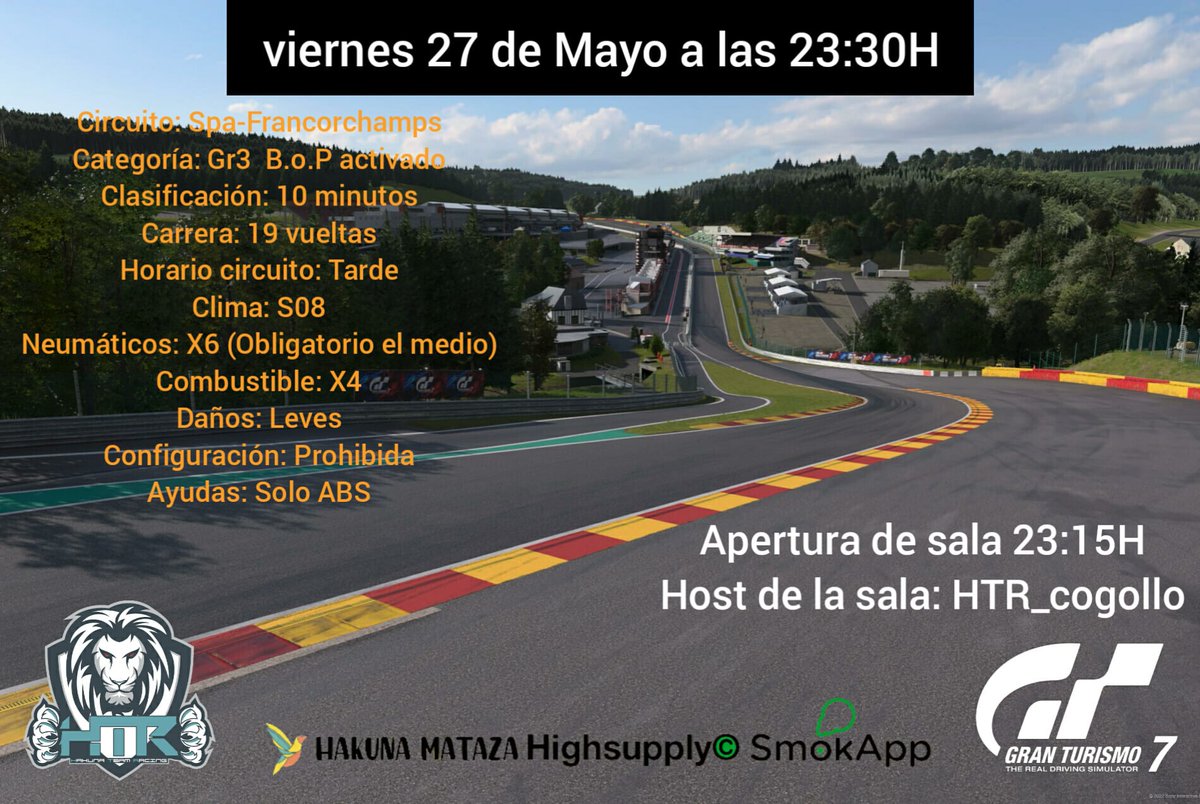 ‼️EVENTO GRAN TURISMO 7‼️

Hoy a las 🕦 23:30H

Circuito de Spa-Francorchamps Categoría Gr3
19 vueltas

4 HUECOS LIBRES
Inscripciones 👇🏿
docs.google.com/forms/d/1ALsaG…

#GoHTR
<a href="/SmokApp_CSC/">SmokApp</a>
#Highsupply
#GranTurismo7