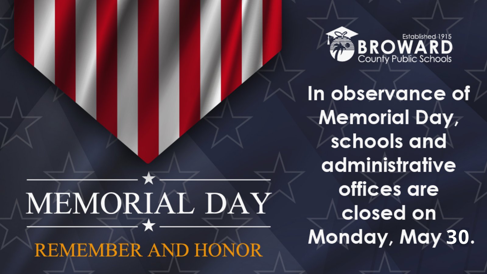 Broward Schools on Twitter "In observance of Memorial Day, all schools