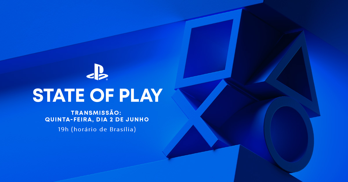 State of Play - 2 de junho às 19h00