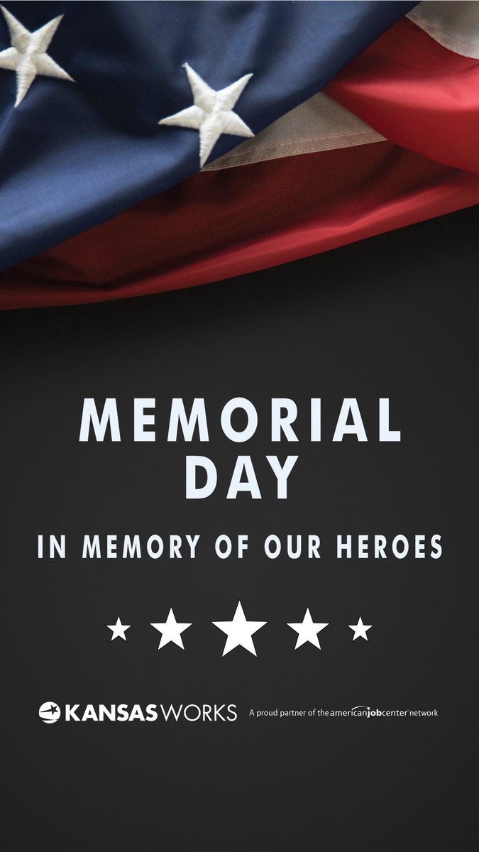 KansasWorkforce's tweet photo. #KANSASWORKS Centers across the state will be closed in observance of Memorial Day on Monday, May 30, 2022 and will reopen on Tuesday. Online access is still available anytime at https://t.co/rb0BrWM65N. 

#MemorialDay https://t.co/DZ21vBptqw