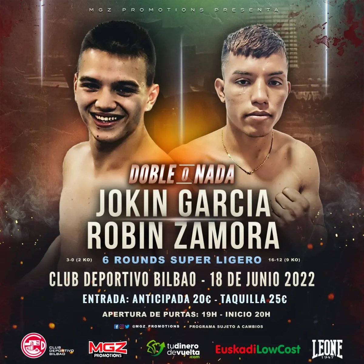 <a href="/MGZ_Promotions/">MGZ Boxing</a> ☑️ Dagoeneko salgai daude ekainaren 18ko boxeo-gauerako sarrerak🥊 , 'Depor' frontoian. Borroka handienetako bat Jokin García bilbotarra izango da, Robin Zamoraren aurka.
🎫 Aldez aurretik sartzea: 20 euro. Takilla: 25 euro.