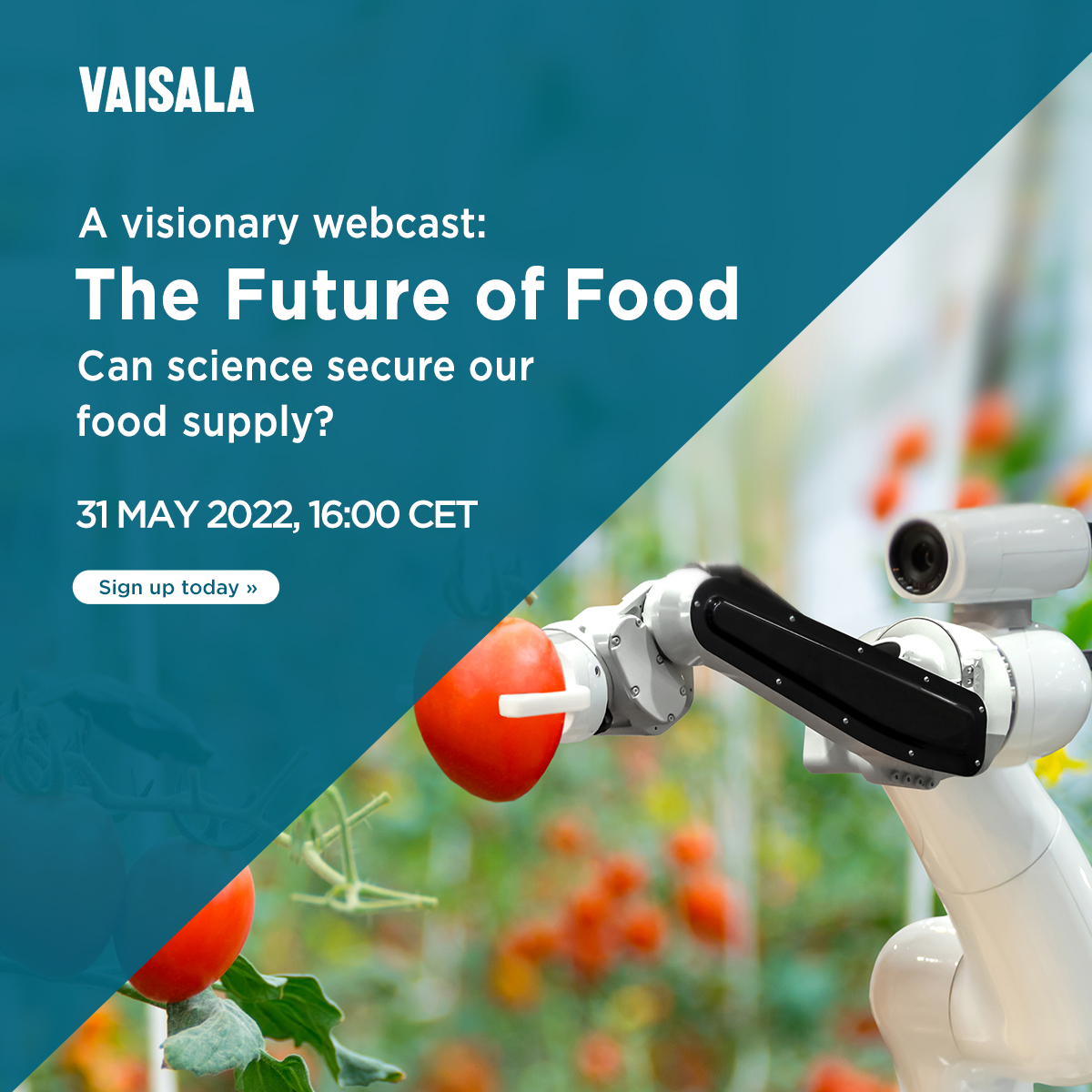 VaisalaGroup's tweet photo. What is the #futureoffood? How to tackle the megatrend-level challenges facing not just the #foodandbeverageindustry, but all of our planet? Join our webcast with Dr. Lauri Reuter as well as Vaisala's Jutta Hakkarainen and Maria Uusimaa on Tuesday May 31! https://t.co/GbusEB4nlH https://t.co/mRb0LGOiyn