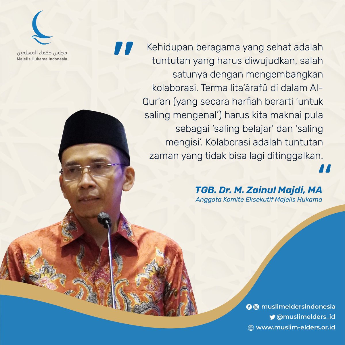 MAlbariA's tweet photo. #RT @nikmatislamcom: RT @muslimelders_id: Salam #SahabatHukama

Kolaborasi adalah tuntutan zaman yang tidak bisa lagi ditinggalkan

#muslimelders
#majelishukama
#muslimeldersindonesia https://t.co/pdgD9BzVoQ