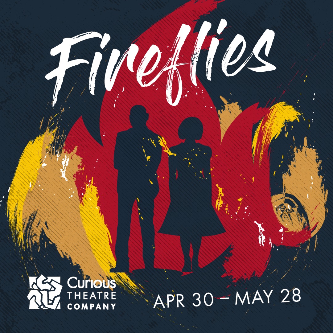 Don't miss <a href="/curioustheatre/">Curious Theatre Co</a>'s last show of their 2021-22 season, Fireflies, which closes this Saturday, May 28. Click here to learn more and to purchase your tickets while they last! bit.ly/3PLy0hJ #denvertriangle