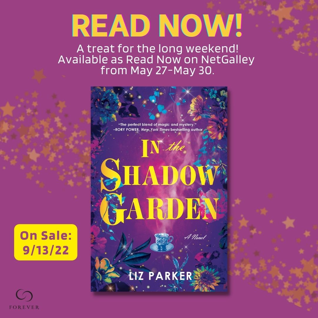 In The Shadow Garden by Liz Parker