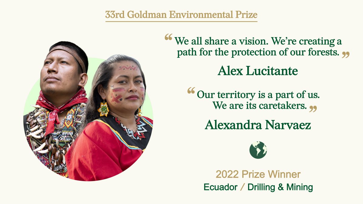 Meet #GoldmanPrize winners <a href="/AlexLucitante/">Alex Lucitante</a> and <a href="/_alenarvaez/">Alexandra Narvaez</a> of Ecuador's Cofán community (<a href="/CofanesS/">Cofanes Sinangoe</a>). 

Learn their story. 👉 bit.ly/3LSYoTI