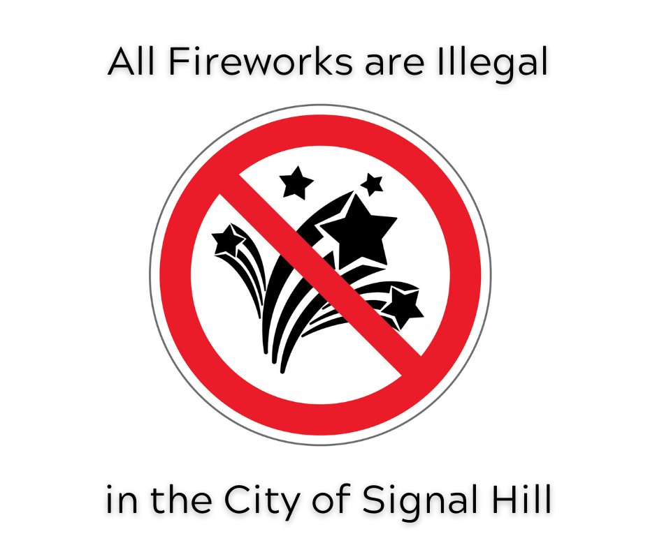 We encourage all residents/visitors to celebrate safely over the holiday weekend. The City’s updated fireworks ordinance is in effect with increased fines for violators (including property owners/hosts). Report fireworks by calling SHPD at 562-989-7201. cityofsignalhill.org/nofireworks