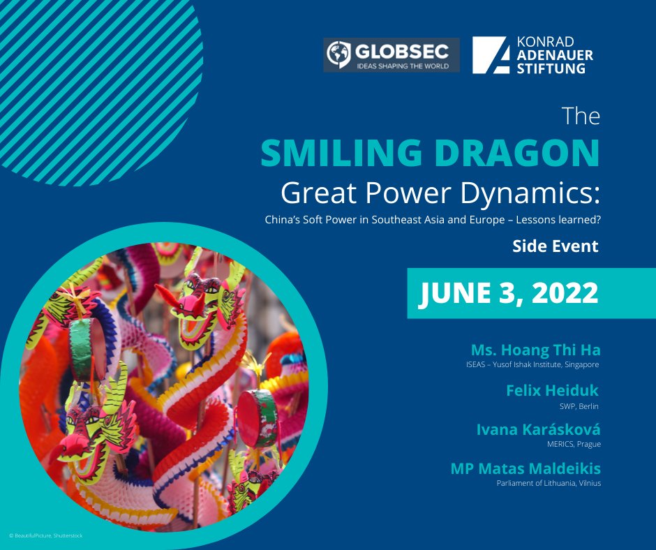 GLOBSEC's tweet photo. At GLOBSEC 2022 Brattislava Forum next week, , @KASonline will focus on #China's #softpower in #SoutheastAsia and #Europe. https://t.co/Foe4movQmT