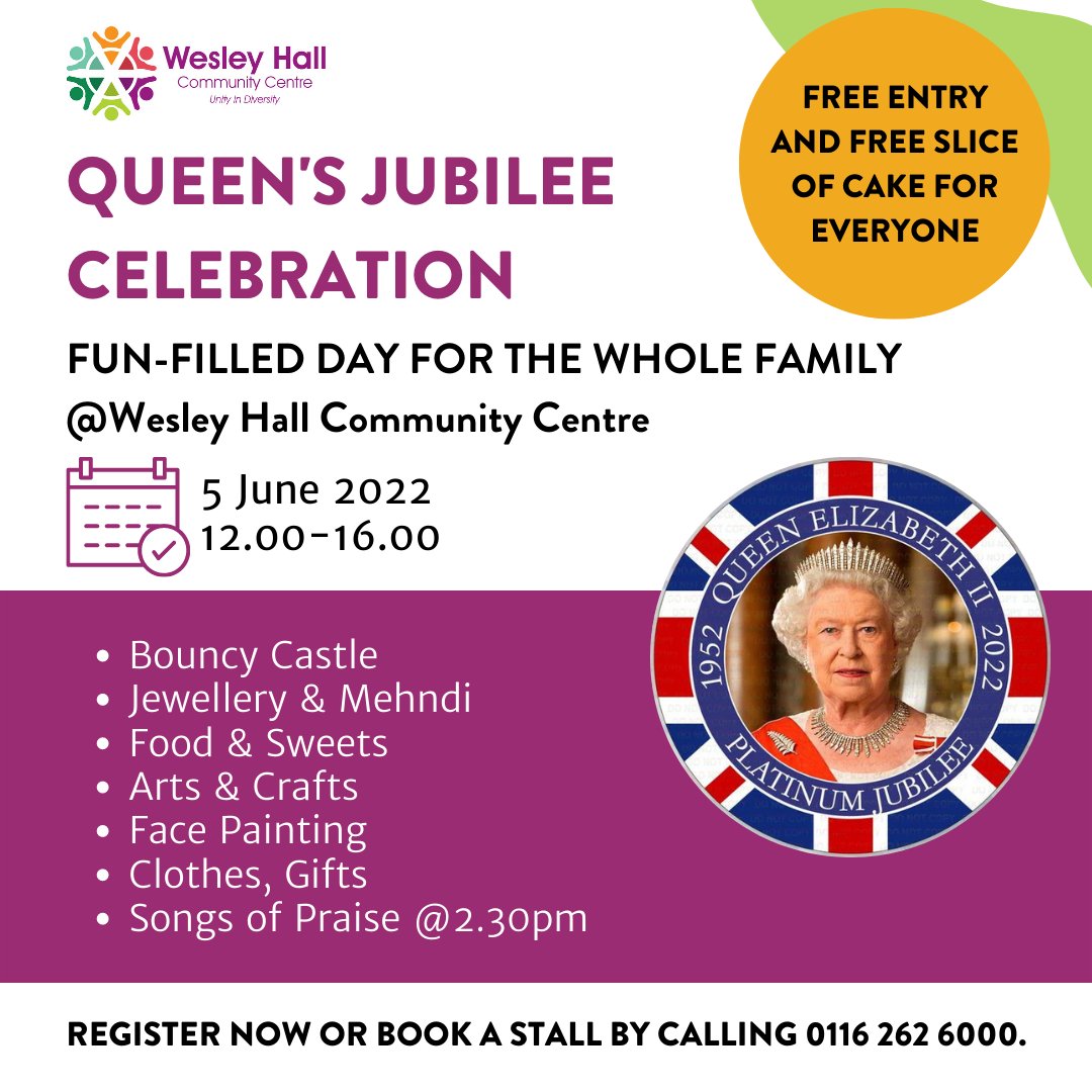 Join us for a day full of fun and joy for the whole family celebrating the Queen's Platinum Jubilee!

The celebrations will start at 12 pm on the 5th of June. It's free entry and everyone will receive a slice of cake. 

Please call us on 0116 262 6000 for more info.