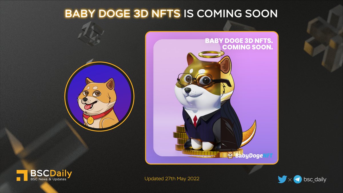 bsc_daily's tweet photo. 🤩 @BabyDogeNFTs 3D #NFTS COMING SOON🚀

🎉#BabyDogeNFTs -10,000 unique adoptable baby doges, developed many months by artists and developers making a total of over 200+ unique traits💪

#BABYDOGE #NFT #BNB #ETH https://t.co/AhFvyZkNnx