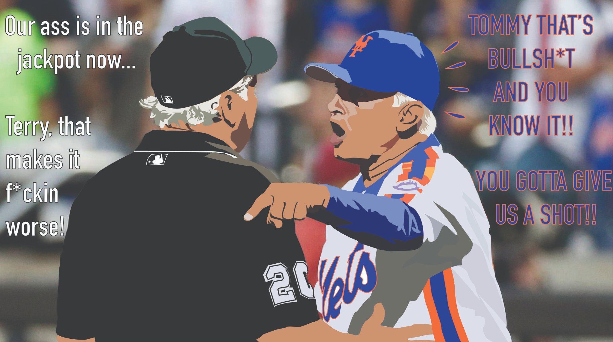 Happy Birthday, Terry Collins! Hope your ass isn t in the jackpot today! 