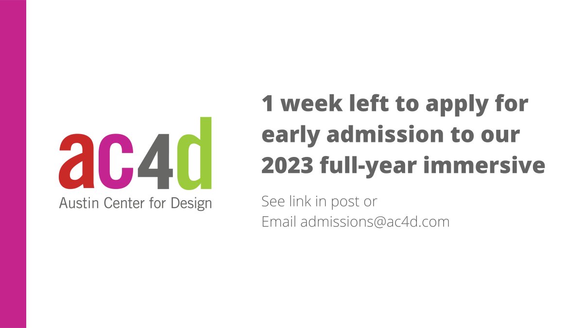 AC4D (@ac4d) on Twitter photo 1 week left to apply for early admission to our full-year immersive program in interaction design and social entrepreneurship! Deadline is June 3. Apply here: ac4d.com/one-year-immer… or email admissions@ac4d.com. 1 week left to apply for early admission to our full-year immersive program in interaction design and social entrepreneurship! Deadline is June 3. Apply here: ac4d.com/one-year-immer… or email admissions@ac4d.com.
