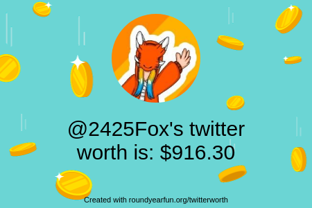 2425Fox's tweet photo. My Twitter worth is: $916.30

Find yours with https://t.co/fxoykHqFtF

⠀ https://t.co/AfHMKDCwu2