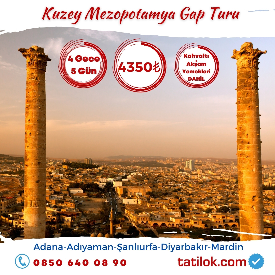 tatilokcom's tweet photo. 📍4 gece 5 gün; Uçaklı Kuzey Mezopotamya Gap Turu. Mezopotamya’nın Kuzeyinde Kendinizden Geçeceksiniz.
🎁Şimdi https://t.co/UCoyaXdsRw farkı ile sadece 4350₺
👉Ayrıntılı Bilgi ve Rezervasyon için,
☎️0850 640 08 90
#tatilok #tatil #yurtiçiturları #yurtdışıturları #gapturu https://t.co/08MQvdB9en