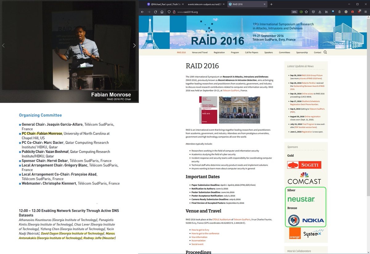 Just a crazy coincidence of course but on September 19th, 2016.. Rodney Joffe [Tech Exec 1], Manos Antonakakis [Res. 1], David Dagon [Res. 2] were all presenting at RAID16 in Paris. Fabian Monrose PC Chair was there, he was ALSO involved in the GT/UNC DARPA contract! Sponsors?