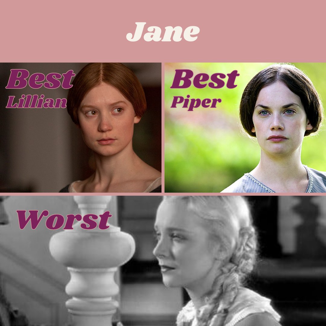 #JaneEyre, a complex character to portray. She needs to be strong, feminine, wise, and innocent all at once. 

Piper: #janeeyre2006 played by #ruthwilson

Lillian: #janeeyre2011 played by #miawasikowska 

Worst: #janeeyre1934 played by #virginiabruce