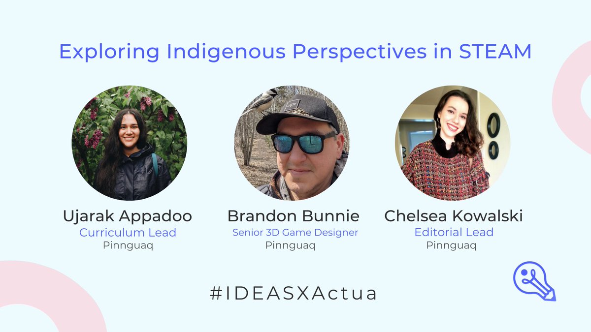 Actua (@actuacanada) on Twitter photo 💡Next Up: Exploring Indigenous Perspectives in STEAM. The @Pinnguaq education team including, <a href="/CKoala5/">Chelsea Kowalski</a>, Brandon Bunnie, and Ujarak Appadoo, will be leading a discussion about exploring Indigenous knowledge in #STEAM and sharing important educator resources. #IDEASxActua 💡Next Up: Exploring Indigenous Perspectives in STEAM. The @Pinnguaq education team including, <a href="/CKoala5/">Chelsea Kowalski</a>, Brandon Bunnie, and Ujarak Appadoo, will be leading a discussion about exploring Indigenous knowledge in #STEAM and sharing important educator resources. #IDEASxActua