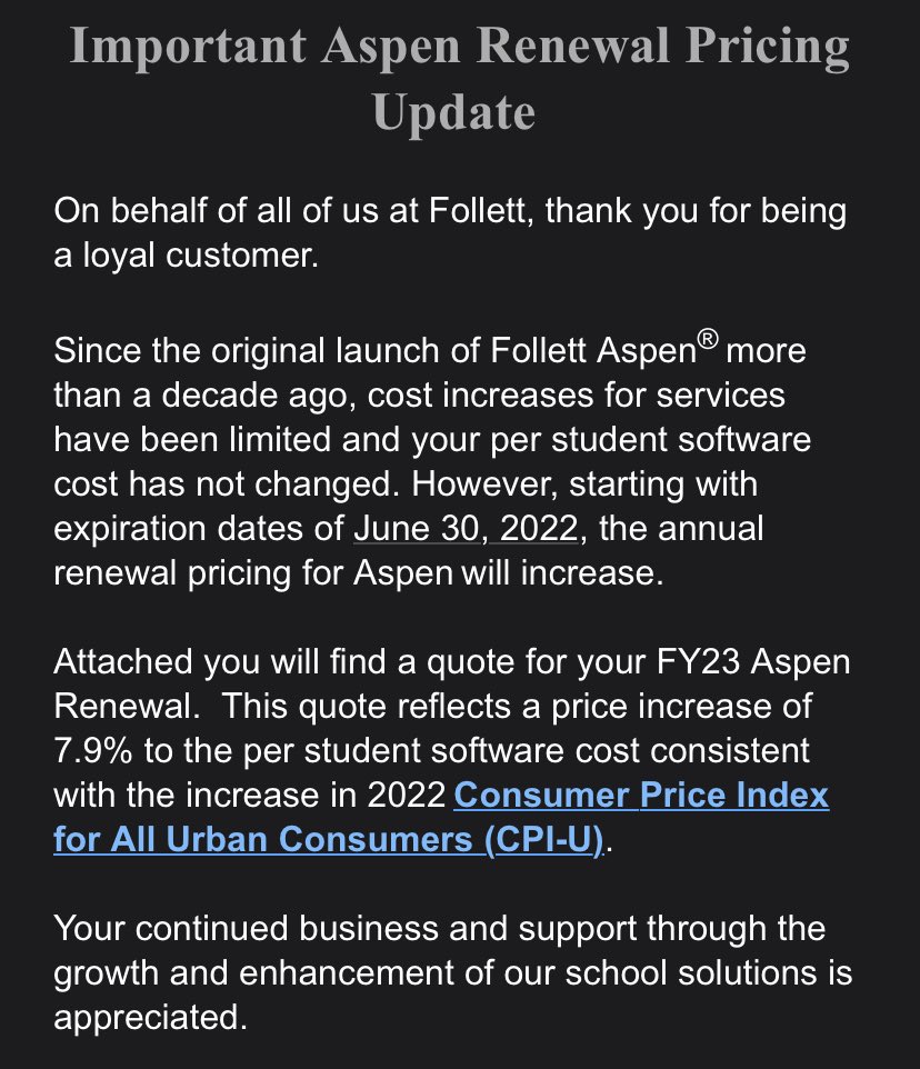 John Breslin, EdTech (@jdbreslin) on Twitter photo Anyone else get this nonsense from @FollettLearning <a href="/brittenfollett/">Britten Follett</a> this week? Lol, with #AspenSIS I’m usually just used to increases in bugs, not prices based on urban CPI! 🤦 Anyone else get this nonsense from @FollettLearning <a href="/brittenfollett/">Britten Follett</a> this week? Lol, with #AspenSIS I’m usually just used to increases in bugs, not prices based on urban CPI! 🤦