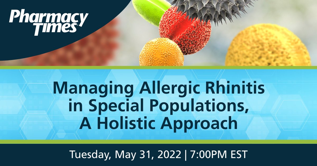 pharmacistmoms's tweet photo. Allergies can come from many sources &amp; can come seasonally or year-round. But especially in the spring! Join Pharmacy Times® for a live webinar on Tuesday, May 31, 2022, at 7 PM EST. Register here: https://t.co/SnrwKXVRYn https://t.co/45GIShRMJv