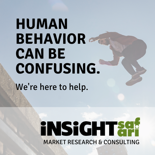 What does Insight Safari do? We conduct human-to-human research with everyday people, to help other humans (our clients) better understand behaviors and beliefs.