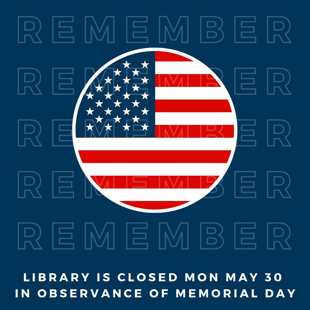 The Library is closed on Monday, May 30th in observance of Memorial Day.  Have a safe and healthy holiday, Knights!