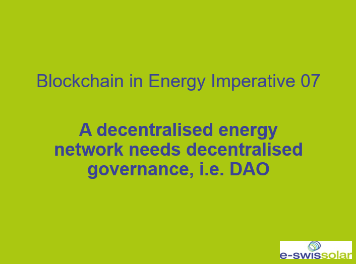 Blockchain in Energy Imperative 07: A decentralised energy network needs decentralised governance, i.e. DAO

#blockchain #DLT #Energy #BlockchainInEnergyImperatives #CrowdCreativity #Blockchain #Governance #EnergyNetwork #DAO