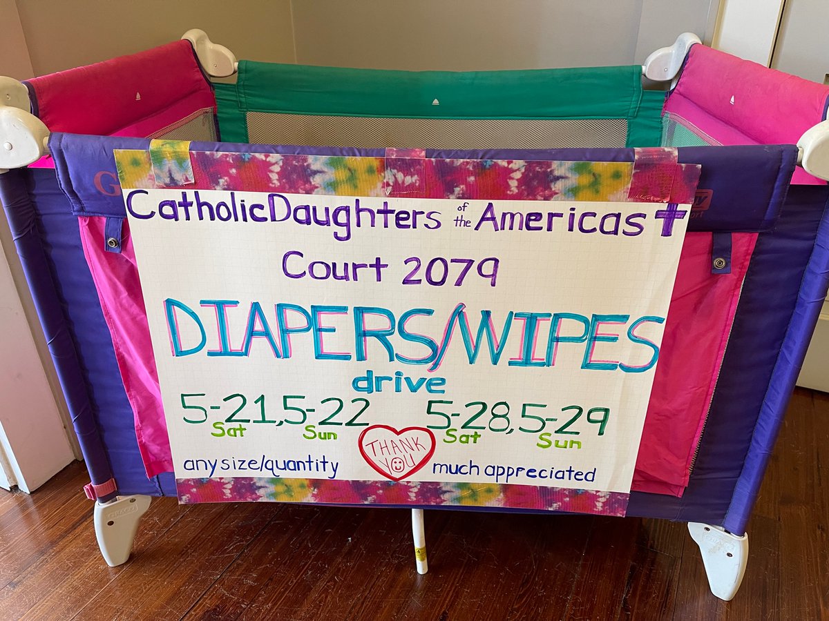 The Catholic Daughters are collecting baby diapers and baby wipes for our Thrift Shop. A playpen has been near the cry room to receive your donations.