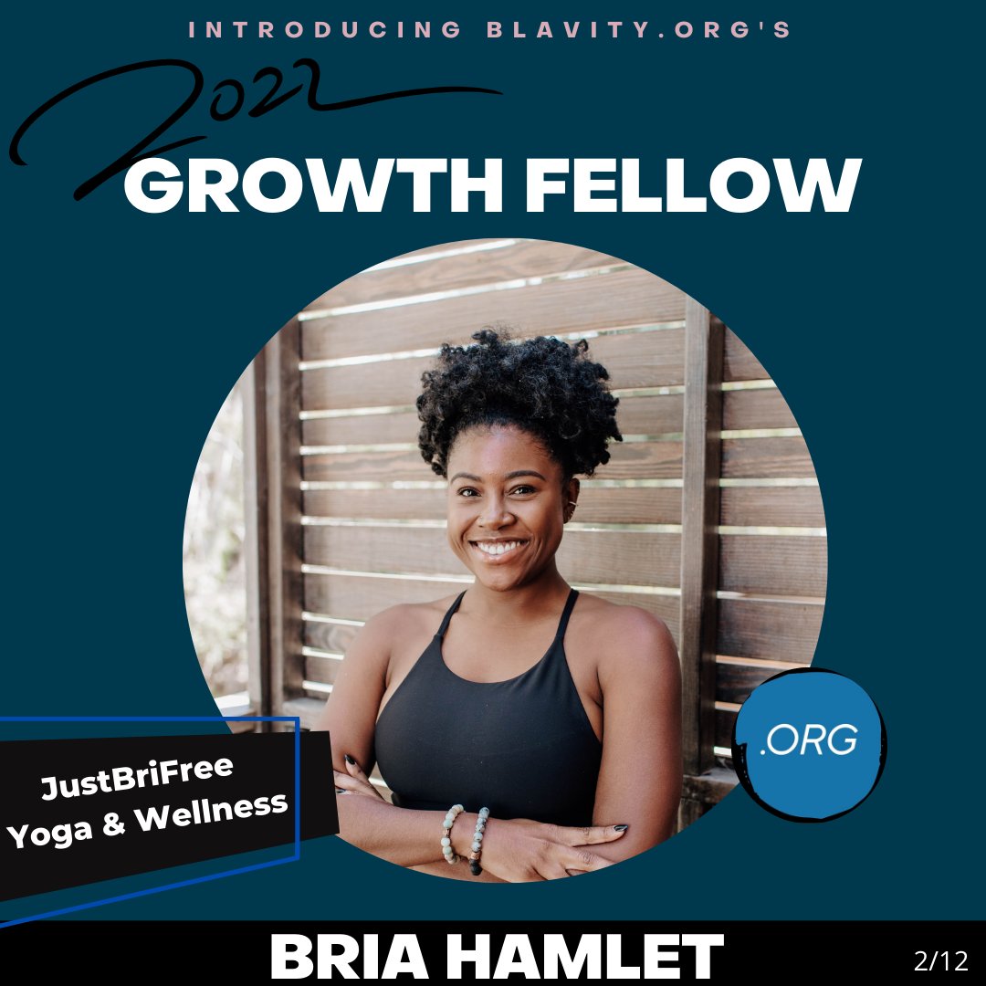 Blavitydotorg has selected its 2022 cohort. We will be announcing one #GrowthFellow a day until program officially kicks off on June 7 

Show our second featured fellow Bria Hamlet of JustBriFree Yoga & Wellness some love! Congratulations @JustBriFree 

#BlackOwned