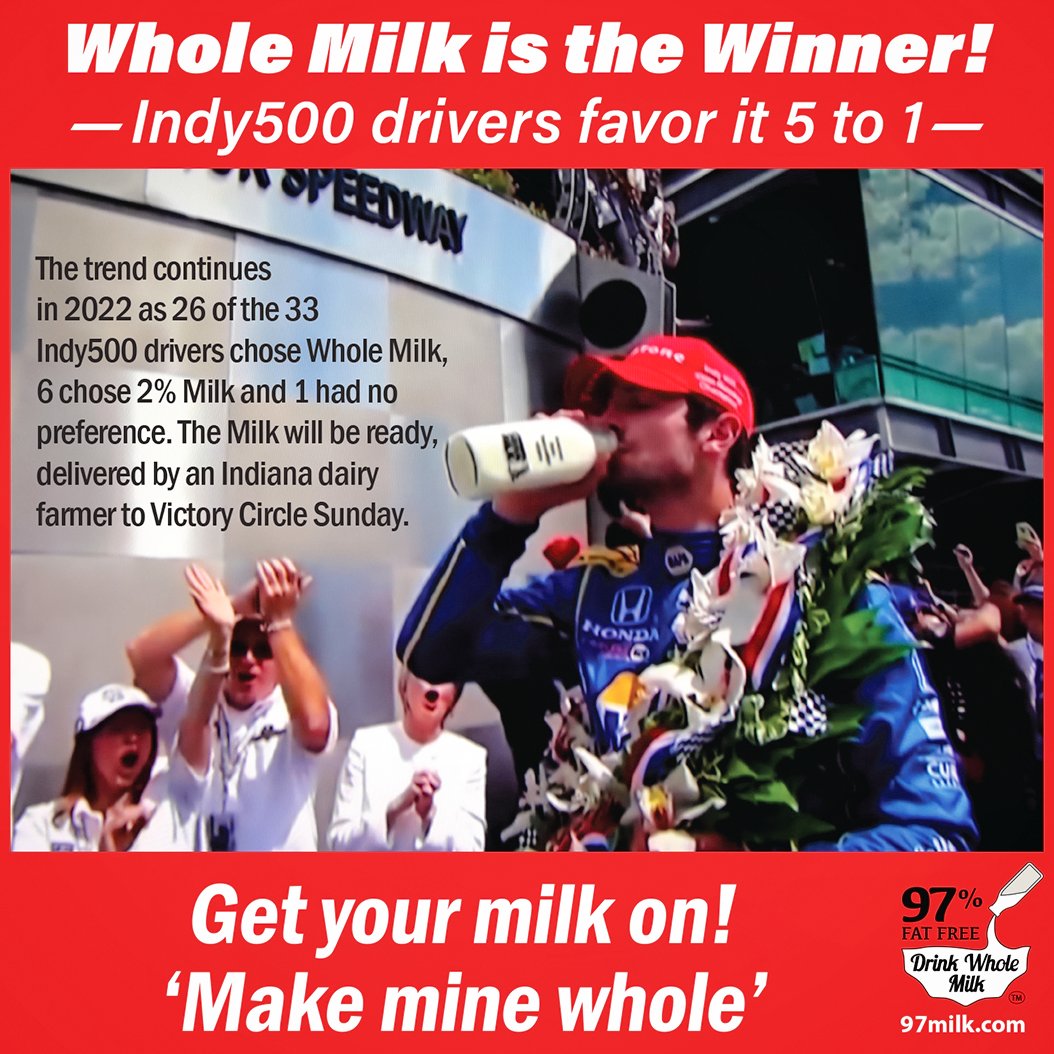 #getyourmilkon Sunday! 26 of 33 Indy500 drivers pick whole milk, 6 pick 2%, 1 no pref. #winnersdrinkmilk was born when1st 3x #Indy500 #winner asked for buttermilk, highest fat avail in1933 to quench his thirst, learn more agmoos.com/2019/05/26/and… &amp; winnersdrinkmilk.com