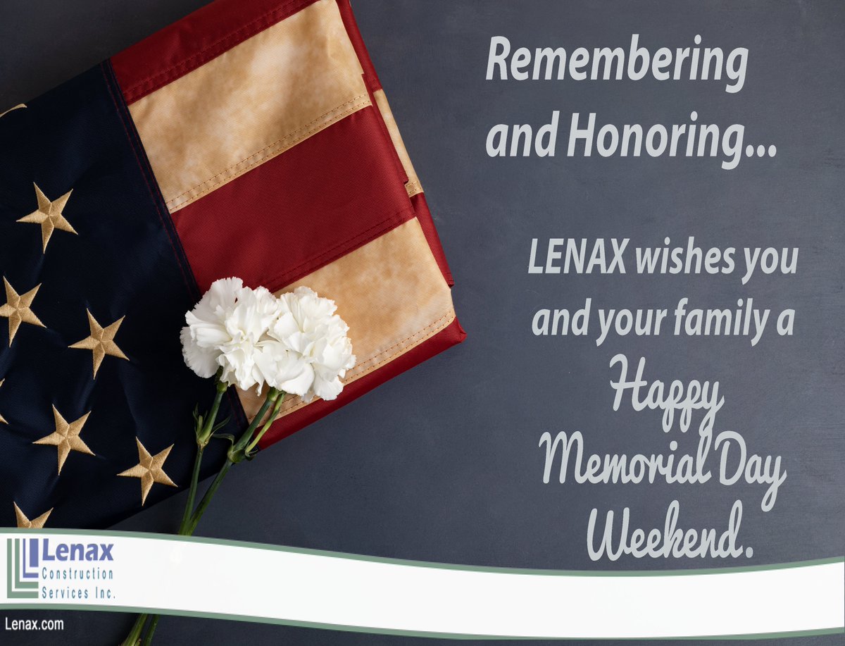 In honor of all those we have lost in military service to this country, Memorial Day is a time to remember, honor, commemorate our fallen heroes, and be thankful for their contributions. LENAX wishes you and your family a safe and happy Memorial Day weekend! #MemorialDay #AEC