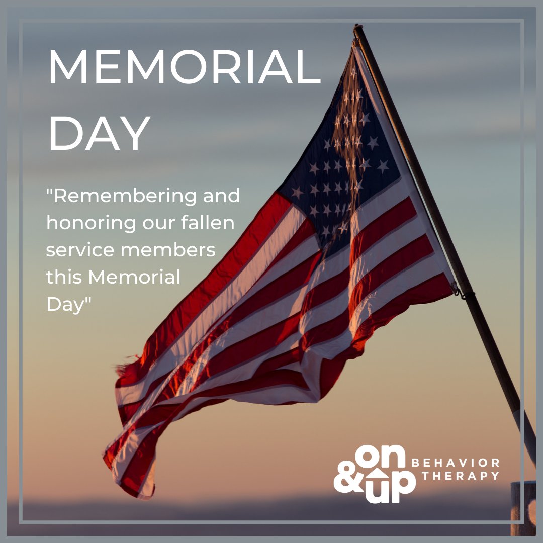 OnUpBehavior's tweet photo. On &amp; Up Behavior will be closing on Monday, May 30th in observance of Memorial Day. We hope you have a safe Memorial Day weekend!

#MemorialDay #OnUpBehavior https://t.co/oUactB6GX4