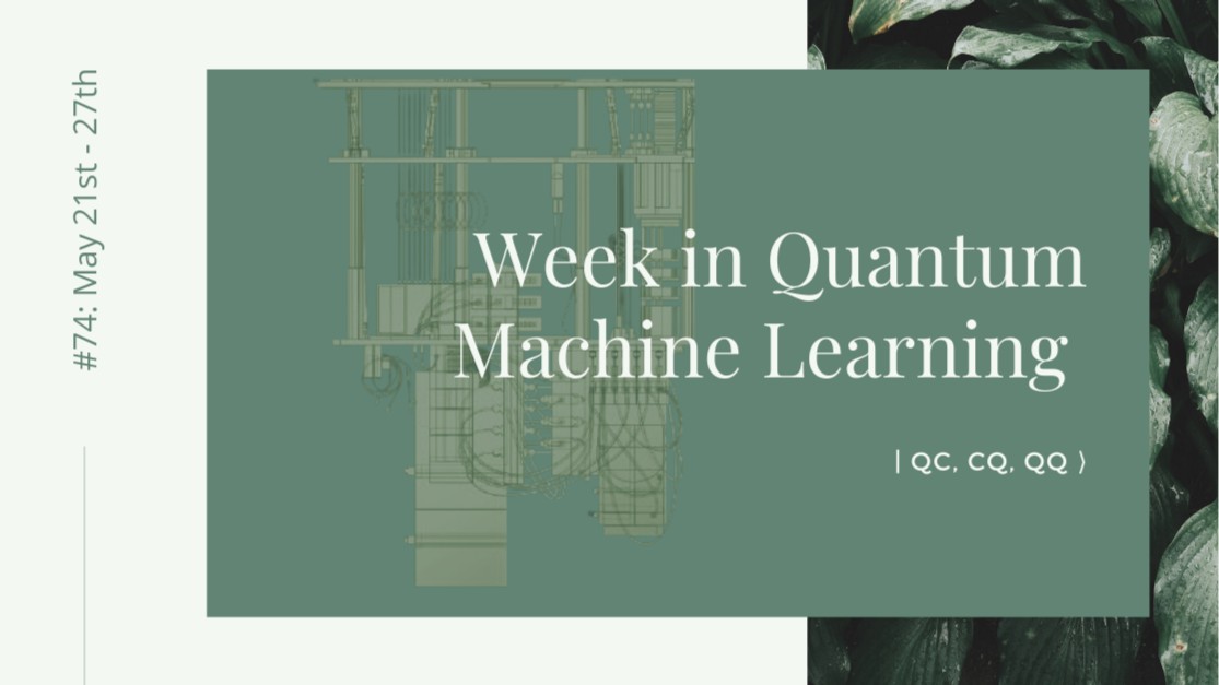 📣 Latest version of "This Week in Quantum Machine Learning" is out! 
ow.ly/SkeS50JjQ7Q

#Quantum #MachineLearning #ai #ml #python #spooky