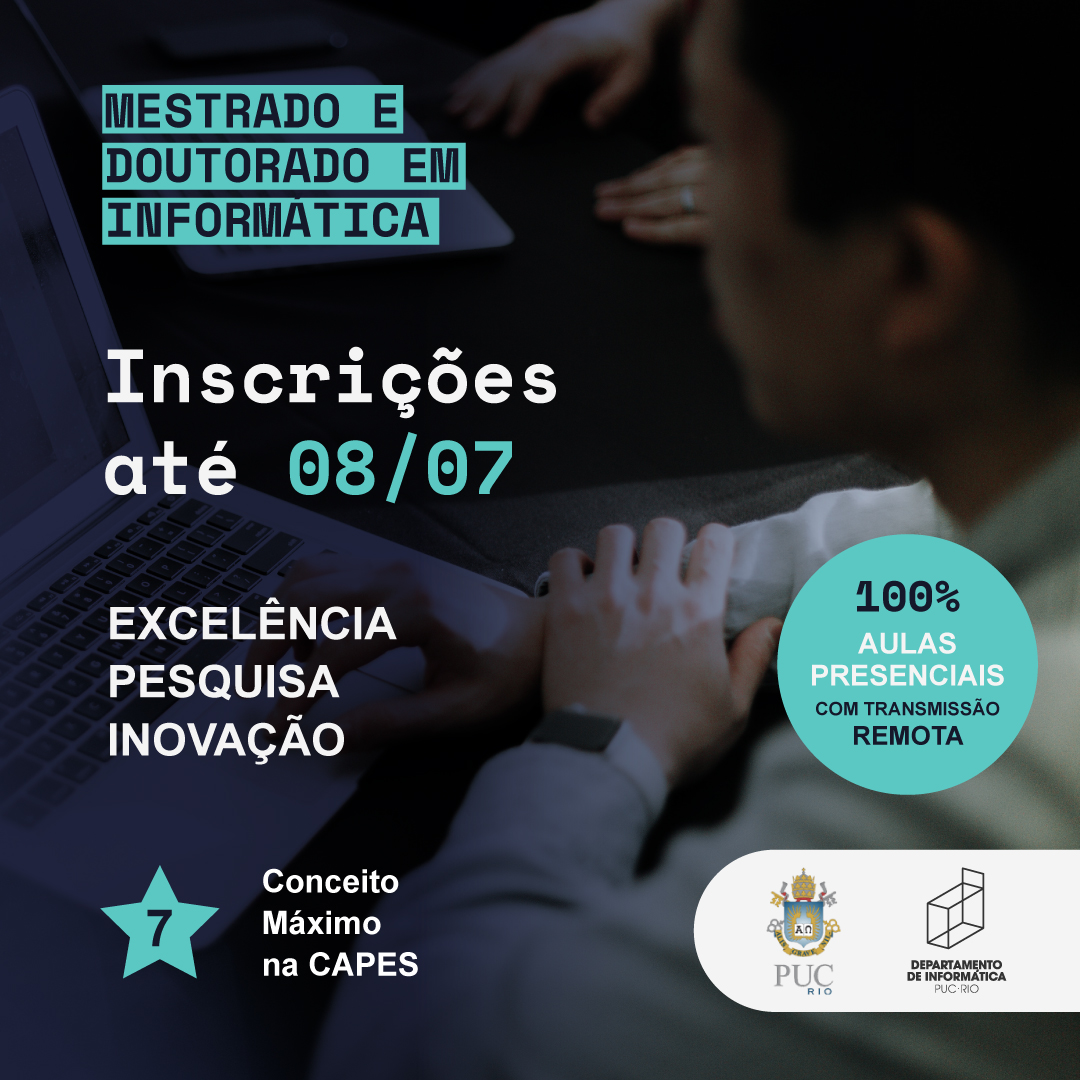 infpucrio's tweet photo. Com transmissão online para 100% das aulas presenciais, nosso programa de pós-graduação (mestrado e doutorado) em Informática - Nota máxima 7 na avaliação da CAPES - está com as inscrições abertas até o dia 08 de julho. https://t.co/xRAuYOTpnB