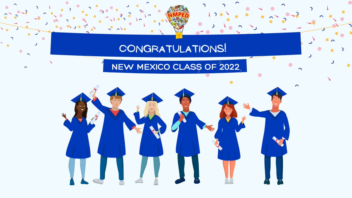 NMPED's tweet photo. To all our 2022 NM high school seniors graduating this weekend (or soon): The NM Public Education Department congratulates you and wishes you a safe and happy celebration and a prosperous and happy future! #graduation2022 #hsgraduation https://t.co/pH04eKbULC