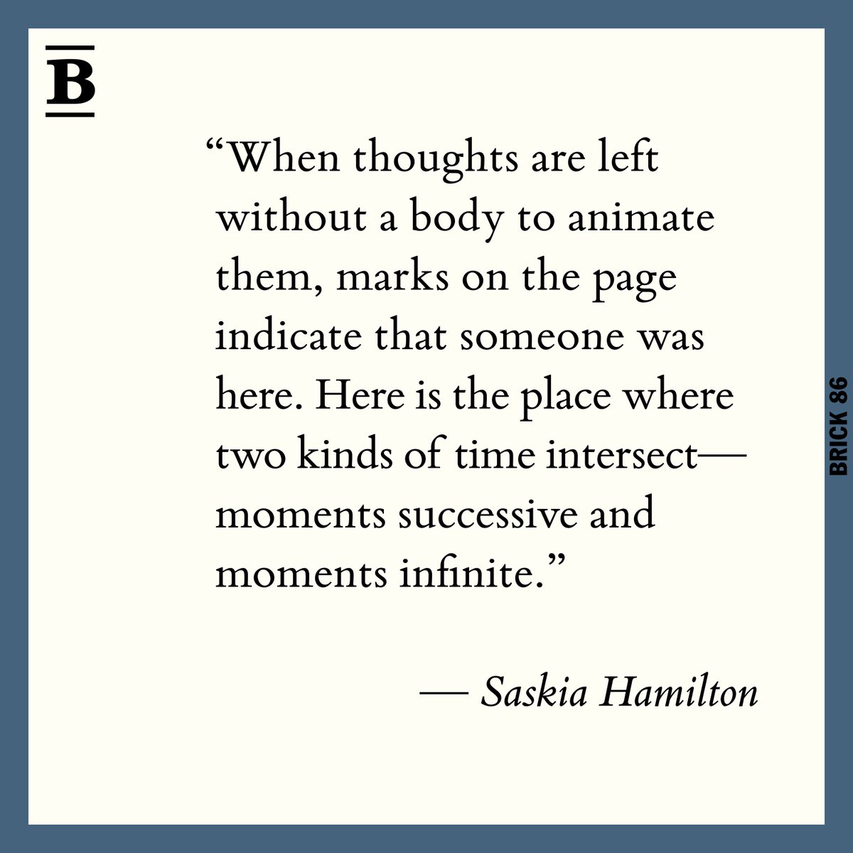 brickliterary's tweet photo. "Poems think silently and audibly, and among the ways they think silently is with the breath."
Read more of #SaskiaHamilton's "The Length of Breath" from #Brick86 here: https://t.co/FGtZtM1iYy. https://t.co/lBuUCwvK31