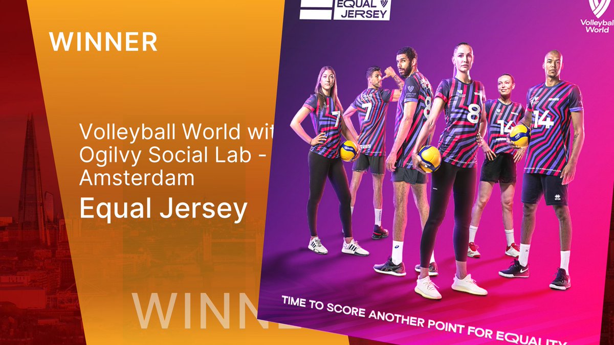 #SABREAwardsEMEA BENELUX WINNER: Equal Jersey - Volleyball World with <a href="/Ogilvy/">Ogilvy</a> Social Lab - Amsterdam