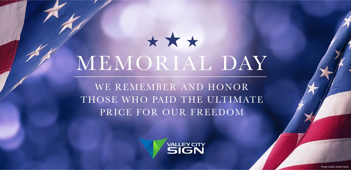 ValleyCitySign's tweet image. We wish everyone a safe and relaxing Memorial Day weekend!