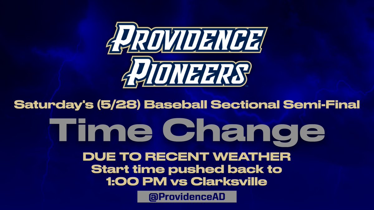 ProvidenceAD's tweet photo. Due to recent weather and field conditions
Baseball Sectional Semi-Final start times are pushed back to 1:00 PM &amp; 3:00 PM 
1:00 PM - Providence vs Clarksville
3:00 PM - Austin vs Crawford Co. https://t.co/cNUitksFwV