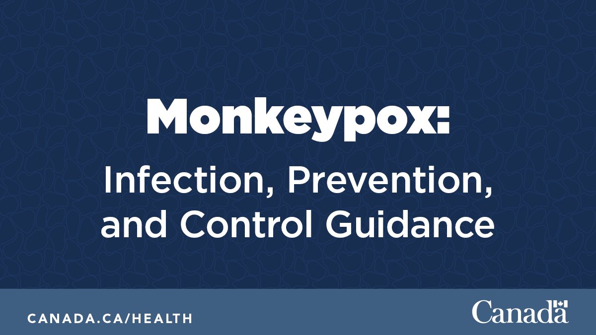 GovCanHealth's tweet image. #Attn healthcare workers: #PHAC has released interim guidance on infection prevention and control for #monkeypox within health care settings. Read the guidance here: ow.ly/5KuH50Jk5Kl